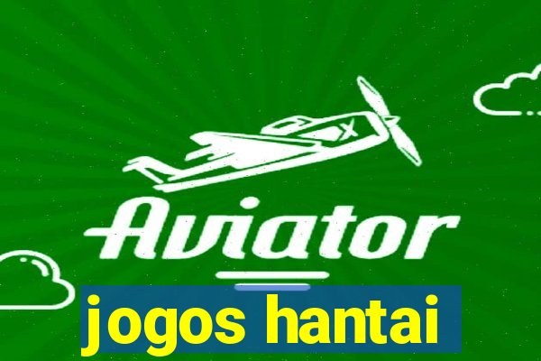 jogos hantai